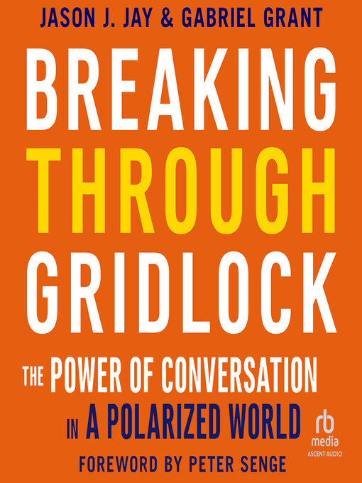 Title details for Breaking Through Gridlock by Jason Jay - Available